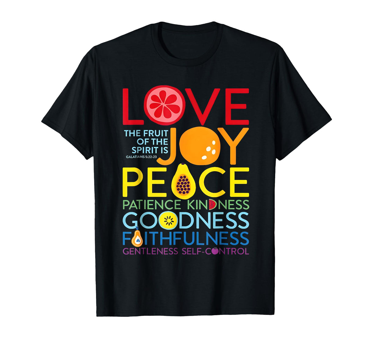 Christian Bible Verse Fruit Of The Spirit Galatians 5:22 God T-Shirt