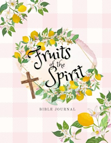 Fruits of the Spirit: Bible journal