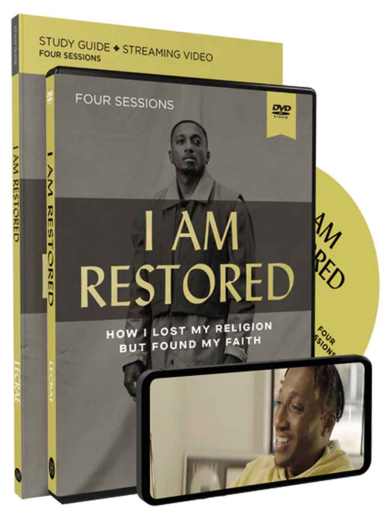 I Am Restored Study Guide with DVD: How I Lost My Religion but Found My Faith