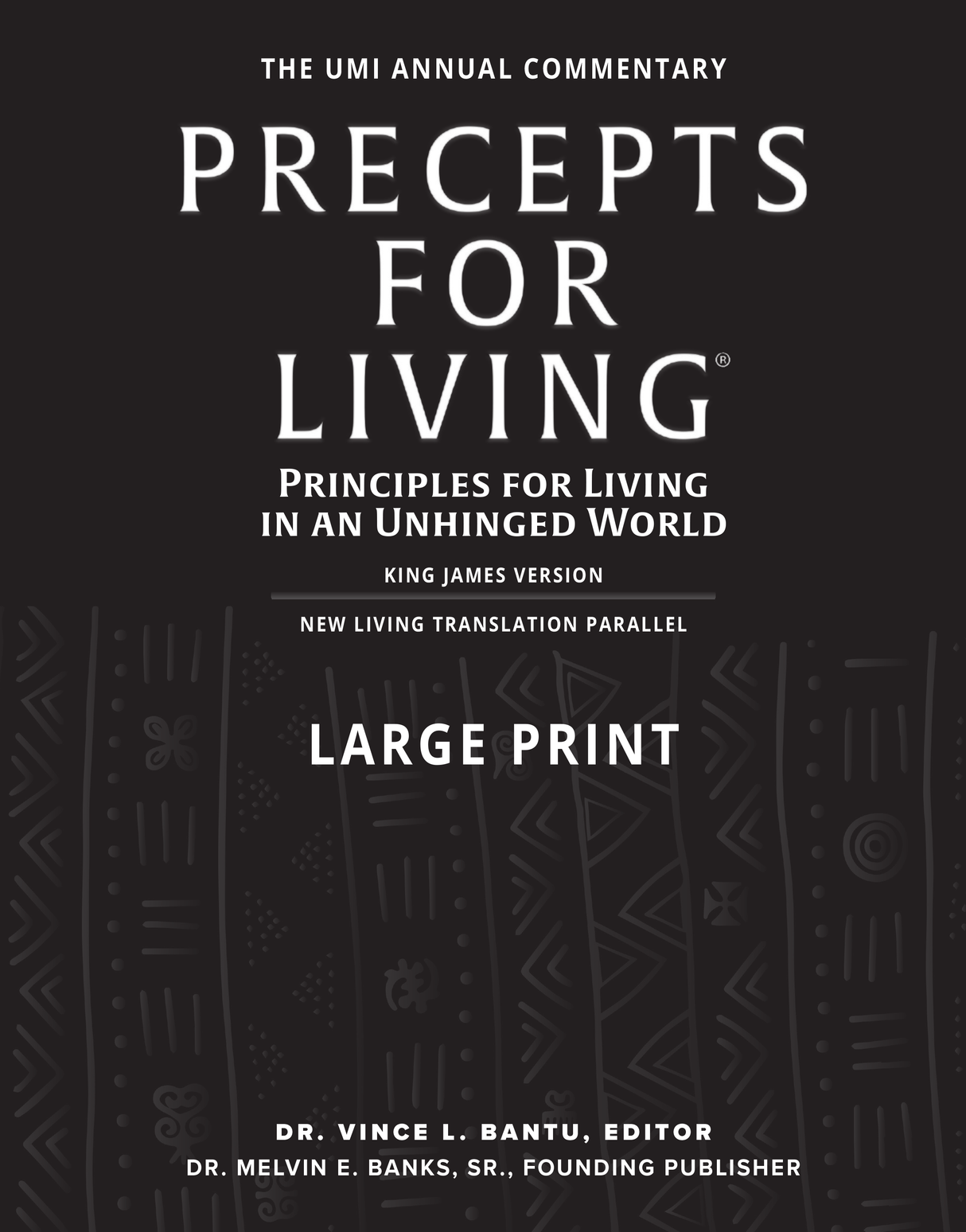 Precepts for Living®:  Principles for Living in an Unhinged World Large Print & Precepts Digital Subscription