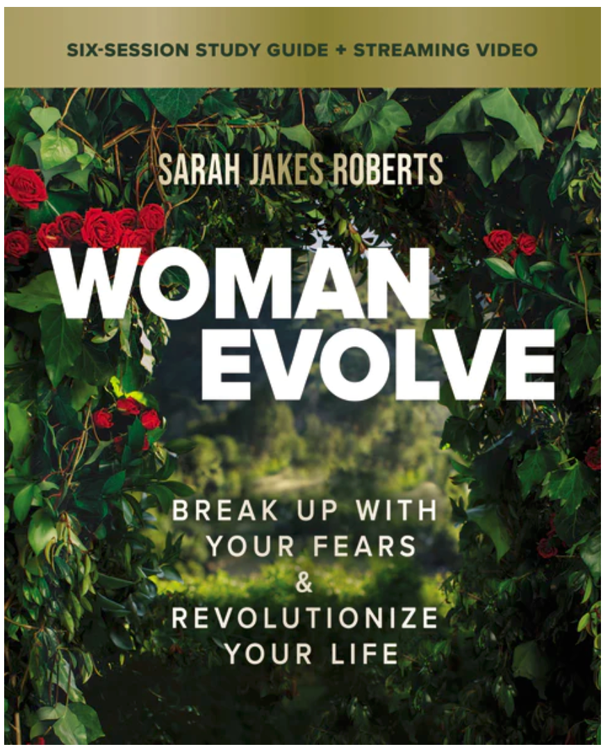 Woman Evolve Bible Study Guide plus Streaming Video: Break Up with Your Fears & Revolutionize Your Life