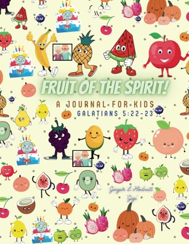 Fruit of the Spirit: A Journal For Kids