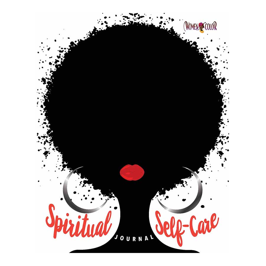 Women of Color Spiritual Self-Care Journal (Black Ed.)